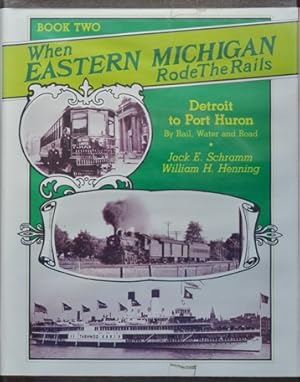 When Eastern Michigan Rode the Rails : Book Two