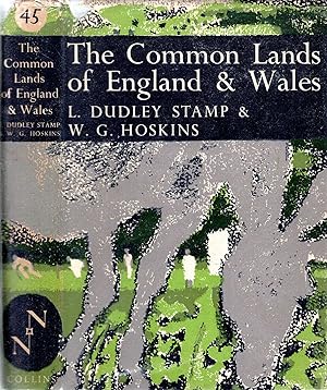 Imagen del vendedor de The New Naturalist No. 45: The Common Lands of England & Wales a la venta por Pendleburys - the bookshop in the hills
