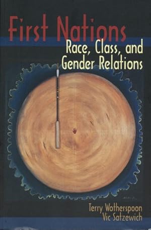 Image du vendeur pour First Nations : Race, Class, and Gender Relations mis en vente par GreatBookPricesUK