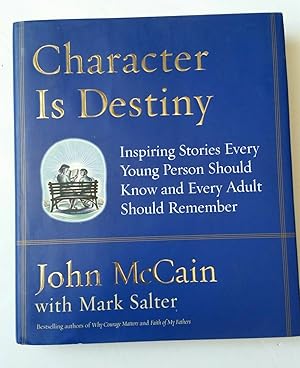 Seller image for CHARACTER IS DESTINY -- SIGNED for sale by R. J.  Books