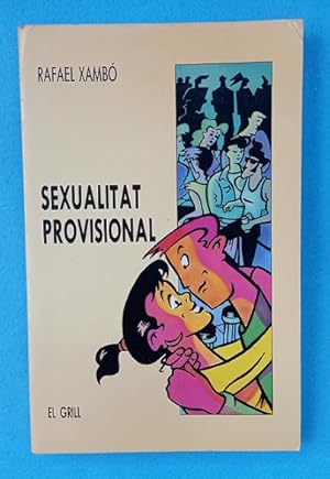 Imagen del vendedor de SEXUALITAT PROVISIONAL. a la venta por Librera DANTE