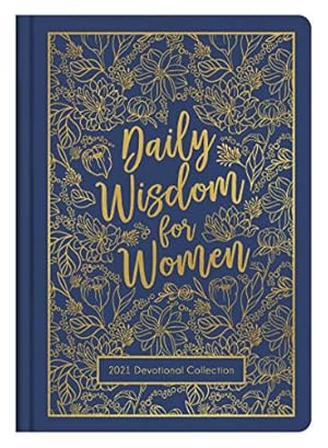 Bild des Verkufers fr Daily Wisdom for Women 2021 Devotional Collection zum Verkauf von Reliant Bookstore