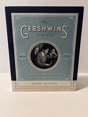 Immagine del venditore per The Gershwins and Me: A Personal History in Twelve Songs [INCLUDES BONUS CD] [FIRST EDITION, FIRST PRINTING] venduto da Vero Beach Books