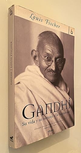 Imagen del vendedor de Gandhi: Su vida y su mensaje a la humanidad a la venta por Nk Libros