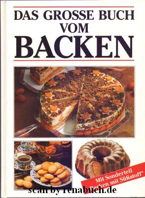 Das grosse Buch vom Backen