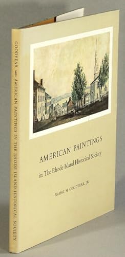 Seller image for American paintings in the Rhode Island Historical Society for sale by Rulon-Miller Books (ABAA / ILAB)