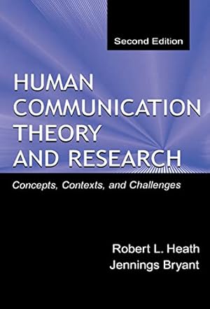 Seller image for Human Communication Theory and Research: Concepts, Contexts, and Challenges (Routledge Communication Series) for sale by WeBuyBooks