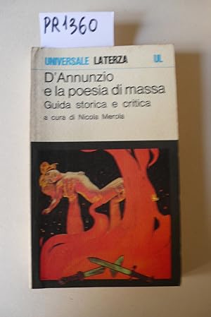 D'Annunzio e la poesia di massa. Guida storica e critica