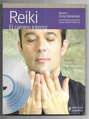 REIKI el camino interior, contiene DVD de 120 min. 2011