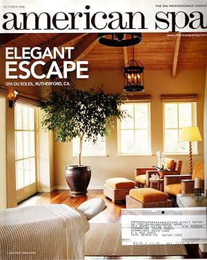 AMERICAN SPA MAGAZINE OCTOBER 2006, VOL 10, NO 10: "Elegant Escape."