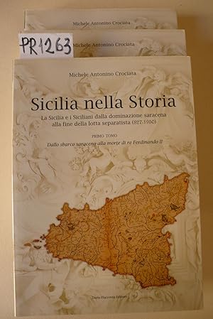 Sicilia nella storia, La Sicilia e i siciliani dalla dominazione saracena alla fine della lotta s...