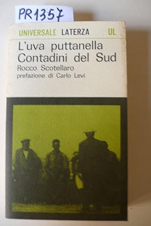 Immagine del venditore per L'uva puttanella, contadini del Sud venduto da Studio Bibliografico Restivo Navarra