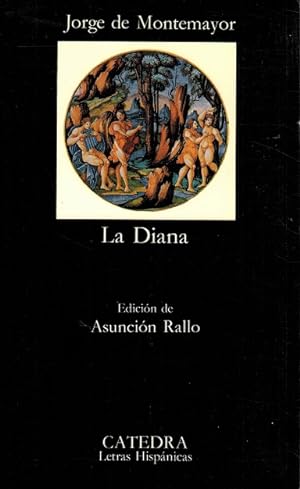 Seller image for Diana, La. Los siete libros de La Diana. Edicin de Asuncin Rallo. for sale by La Librera, Iberoamerikan. Buchhandlung