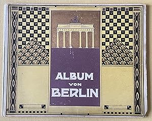 Album von Berlin. 4 grosse Panoramen, darunter ein farbiges, und 55 Ansichten nach Naturaufnahmen...