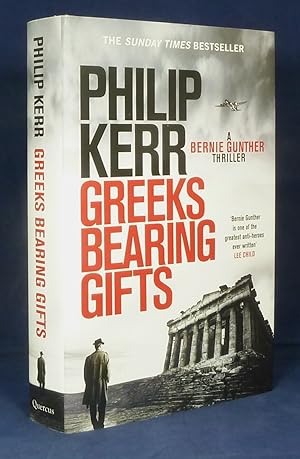 Greeks Bearing Gifts (Bernie Gunther) *SIGNED First Edition, 1st printing*