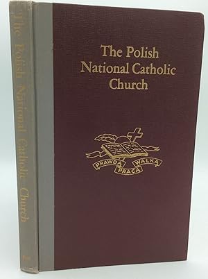 THE POLISH NATIONAL CATHOLIC CHURCH