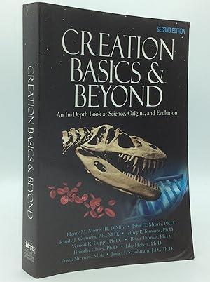 Bild des Verkufers fr CREATION BASICS & BEYOND: An In-Depth Look at Science, Origins, and Evolution zum Verkauf von Kubik Fine Books Ltd., ABAA