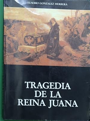 Imagen del vendedor de Tragedia de la reina Juana a la venta por Librera Alonso Quijano