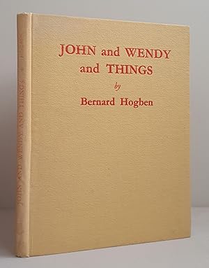 Seller image for John and Wendy and Things for sale by Mad Hatter Books