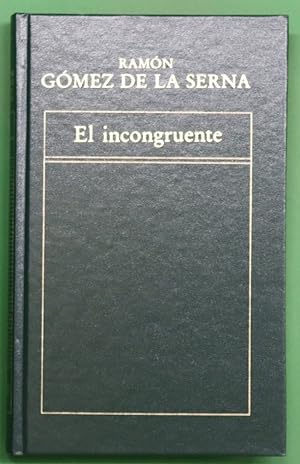 Imagen del vendedor de El incongruente a la venta por Librera Alonso Quijano