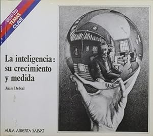 Imagen del vendedor de La inteligencia su crecimiento y medida a la venta por Librera Alonso Quijano