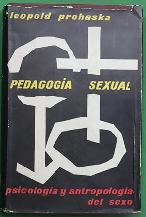 Bild des Verkufers fr Pedagoga sexual psicologa y antropologa del sexo zum Verkauf von Librera Alonso Quijano
