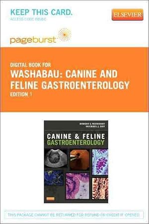 Imagen del vendedor de Canine and Feline Gastroenterology - Pageburst E-Book on Vitalsource (Retail Access Card) (Hardcover) a la venta por CitiRetail