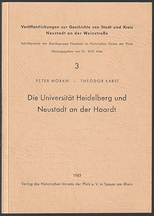 Seller image for Die Universitt Heidelberg und Neustadt an der Haardt. for sale by Antiquariat Dennis R. Plummer