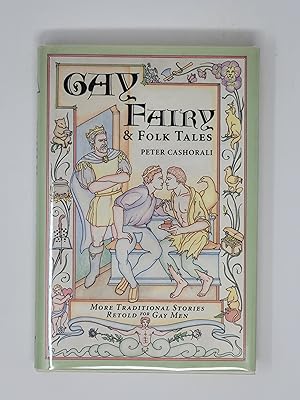 Seller image for Gay Fairy & Folk Tales: More Traditional Stories Retold for Gay Men for sale by Cross Genre Books