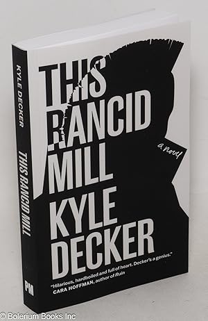 This Rancid Mill: An Alex Damage Novel