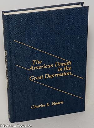 The American Dream in the Great Depression