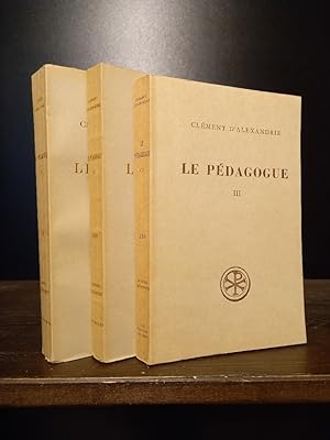 Le pédagogue. Livre 1 - 3. - Vol 1: Texte Grec. Introduction et notes de Henri-Irénée Marrou. Tra...