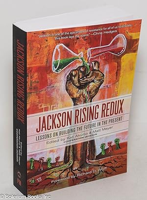 Jackson Rising Redux: Lessons on Building the Future in the Present