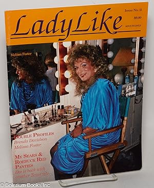 Image du vendeur pour LadyLike Magazine: #11: Double Profiles: Brenda Davidson & Melissa Foster mis en vente par Bolerium Books Inc.