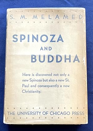 SPINOZA AND BUDDHA; Visions of a Dead God