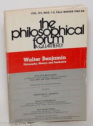 Imagen del vendedor de The philosophical forum; a quarterly, volume xv, nos. 1-2 (fall-winter 1983). Walter Benjamin: philosophy, history, and aesthetics a la venta por Bolerium Books Inc.