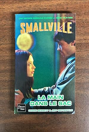 Seller image for Smallville: La Main dans le sac tome 5 for sale by La Bouquinerie  Dd