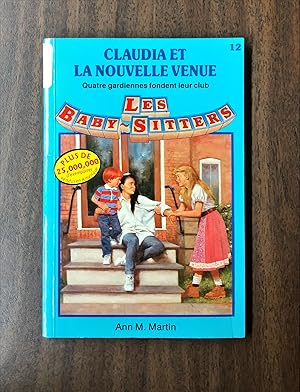 LES BABY-SITTERS : Claudia et la nouvelle venue #12