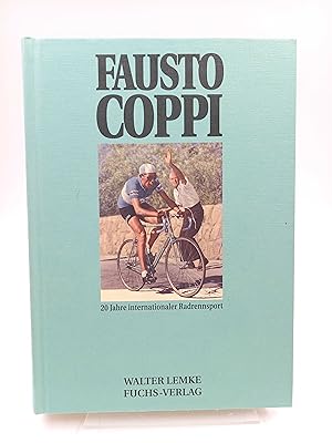 Bild des Verkufers fr Fausto Coppi. 20 Jahre Internationaler Radrennsport Der Lebensweg des italienischen Radrennfahrers (Internationaler Radsport von 1939 bis 1960) zum Verkauf von Antiquariat Smock
