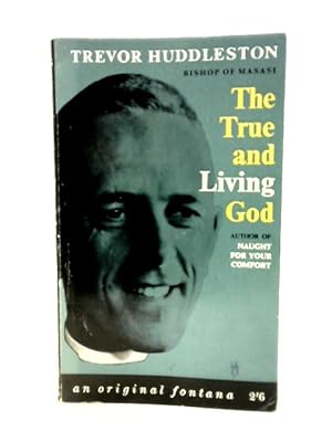 Seller image for The True and Living God (Fontana Books) for sale by World of Rare Books