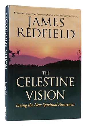 Seller image for THE CELESTINE VISION : Living the New Spiritual Awareness for sale by Rare Book Cellar