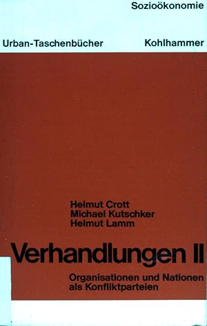 Bild des Verkufers fr Verhandlungen; Teil: 2., Organisationen und Nationen als Konfliktparteien : Ergebnisse aus wirtschafts- u. politikwissenschaftl. Verhandlungsforschung (Nr.518) zum Verkauf von books4less (Versandantiquariat Petra Gros GmbH & Co. KG)