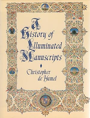 Seller image for A History Of Illuminated Manuscripts : for sale by Sapphire Books