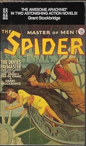 Image du vendeur pour THE DEVIL'S PAYMASTER & LEGIONS OF THE ACCURSED LIGHT: THE SPIDER Master of Men! #8 mis en vente par Books from the Crypt