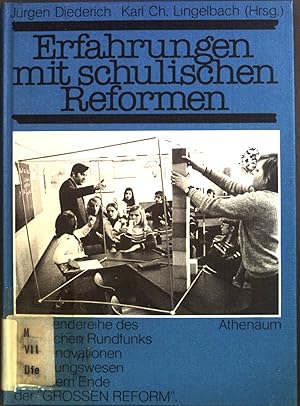 Image du vendeur pour Erfahrungen mit schulischen Reformen : e. Sendereihe d. Hess. Rundfunks ber Innovationen im Bildungswesen nach d. Ende d. "grossen Reform". mis en vente par books4less (Versandantiquariat Petra Gros GmbH & Co. KG)