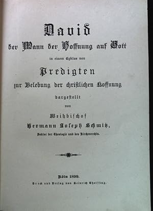 Bild des Verkufers fr David der Mann der Hoffnung auf Gott in einem Zyklus von Predigten zur Belebung der christlichen Hoffnung darstellt/ Der Prophet Elias: seine Sendung zur Belebung des Glaubens. Predigten ber die Bedeutung des Glaubens fr das gesellschaftliche Leben. - 2 Bcher KOMPLETT in einem Buch. zum Verkauf von books4less (Versandantiquariat Petra Gros GmbH & Co. KG)