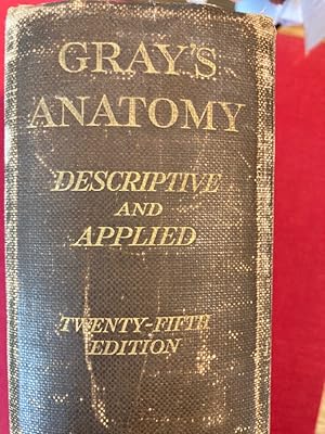 Seller image for Gray's Anatomy, Descriptive and Applied. Twenty-Fifth Edition. for sale by Plurabelle Books Ltd