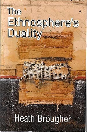 The Ethnosphere's Duality