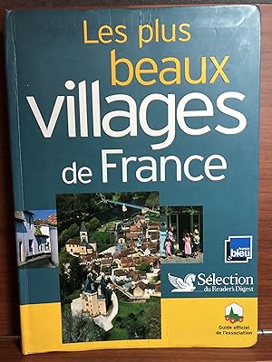 Image du vendeur pour Les plus beaux villages de France (French Edition) mis en vente par Rosario Beach Rare Books