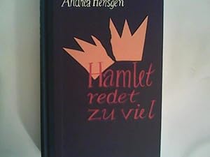 Seller image for Hamlet redet zuviel for sale by ANTIQUARIAT FRDEBUCH Inh.Michael Simon